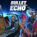 Bullet Echo MOD APK